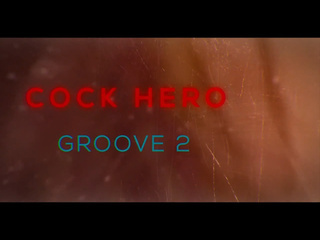cock hero groove 2