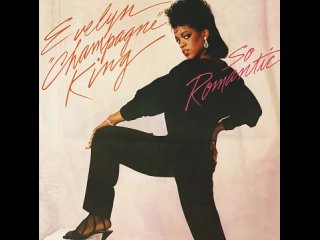 evelyn “champagne” king - heartbreaker